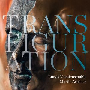 Lunds Vokalensemble - Transfiguration  CD